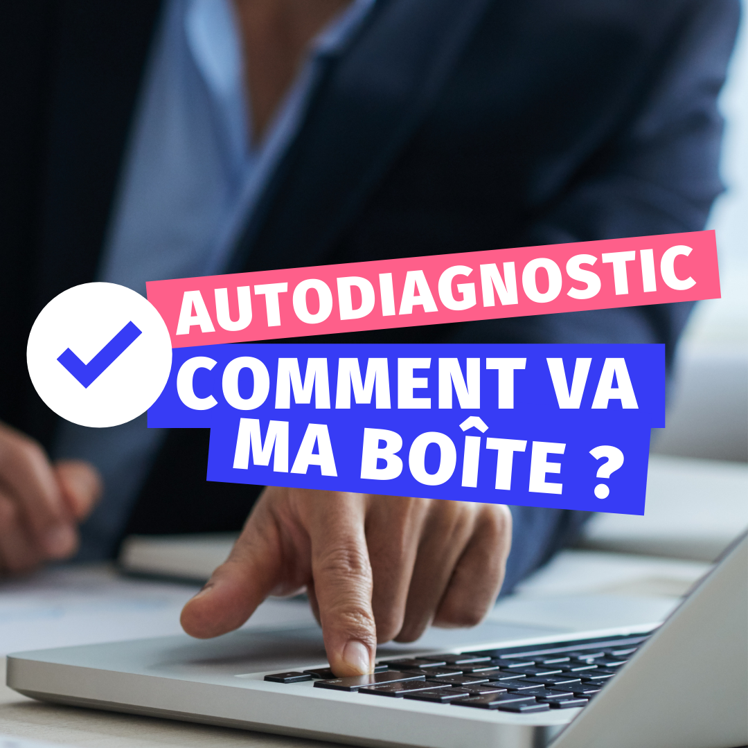 Comment va ma boîte ?