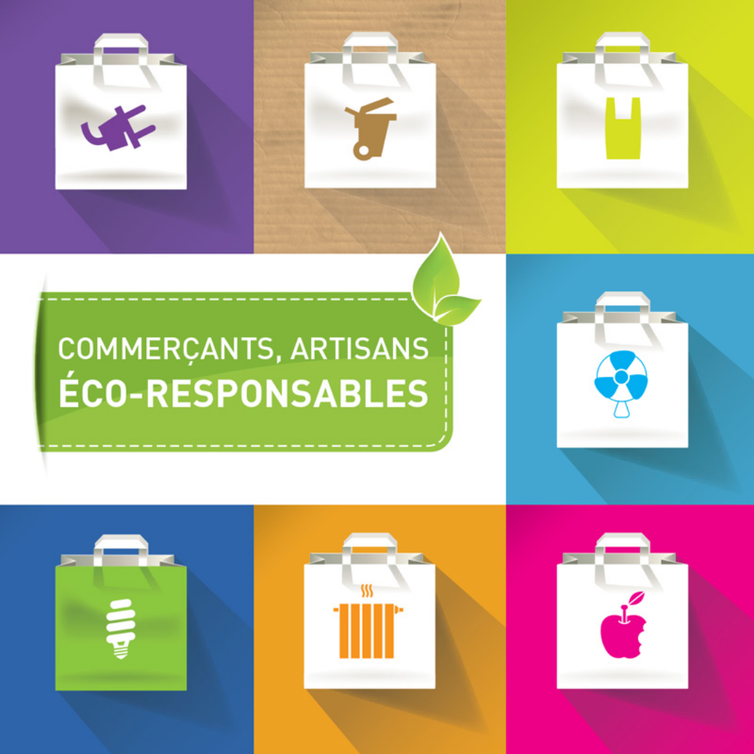Commerçants, artisans éco-responsables