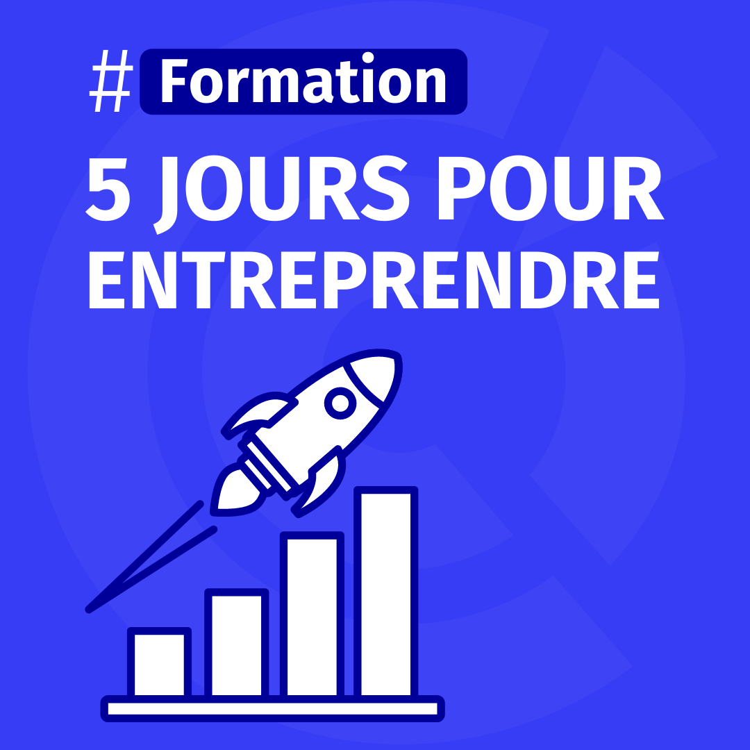 Formation 5 jours pour entreprendre