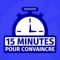 15 minutes pour convaincre